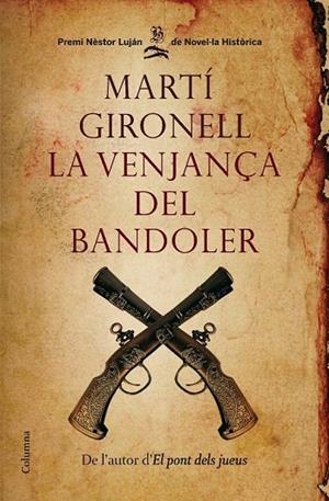 VENJANÇA DEL BANDOLER, LA | 9788466409537 | GIRONELL, MARTI | Llibreria La Gralla | Llibreria online de Granollers