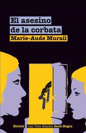 ASESINO DE LA CORBATA, EL | 9788498419061 | MURAIL, MARIE AUDE | Llibreria La Gralla | Librería online de Granollers