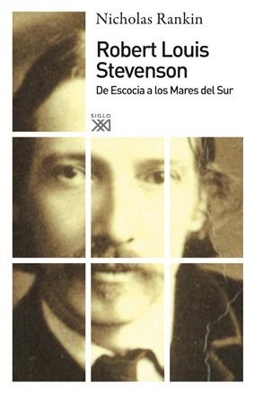 ROBERT LOUIS STEVENSON. DE ESCOCIA A LOS MARES DEL SUR | 9788432314315 | RANKIN, NICHOLAS | Llibreria La Gralla | Librería online de Granollers