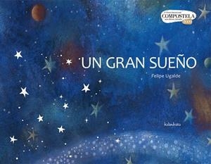 GRAN SUEÑO, UN | 9788492608140 | UGALDE, FELIPE | Llibreria La Gralla | Llibreria online de Granollers