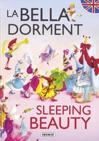 BELLA DORMENT, LA / SLEEPING BEAUTY (CONTES BILINGÜES CATALA/ANGLES) | 9788430525294 | SUSAETA, EQUIPO | Llibreria La Gralla | Llibreria online de Granollers