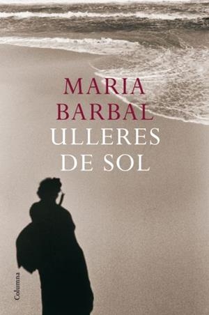 ULLERES DE SOL | 9788466410052 | BARBAL, MARIA | Llibreria La Gralla | Librería online de Granollers