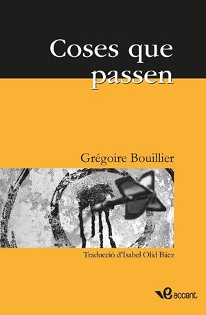 COSES QUE PASSEN | 9788493681920 | BOULLIER, GREGOIRE | Llibreria La Gralla | Librería online de Granollers