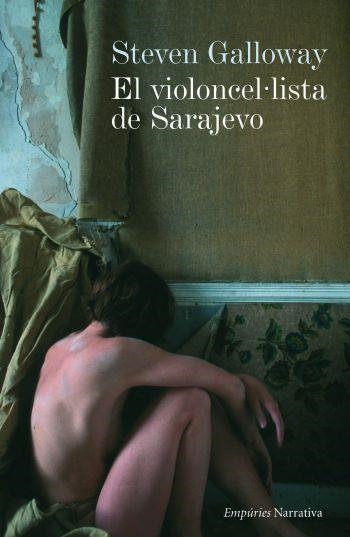 VIOLONCEL·LISTA DE SARAJEVO, EL (NARRATIVA, 332) | 9788497872843 | GALLOWAY, STEVEN | Llibreria La Gralla | Librería online de Granollers