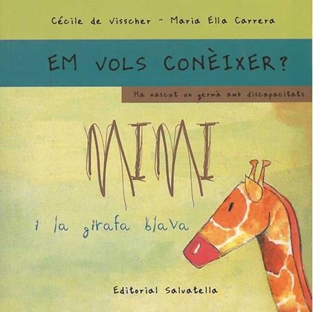 MIMI I LA GIRAFA BLAVA. EM VOLS CONEIXER? | 9788484124696 | VISSCHER, CECILE DE | Llibreria La Gralla | Librería online de Granollers