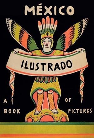 MEXICO ILUSTRADO 1920-1950 | 9786077515562 | Llibreria La Gralla | Llibreria online de Granollers