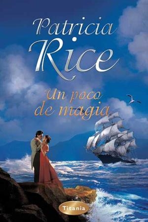 POCO DE MAGIA, UN | 9788496711495 | RICE, PATRICIA | Llibreria La Gralla | Llibreria online de Granollers