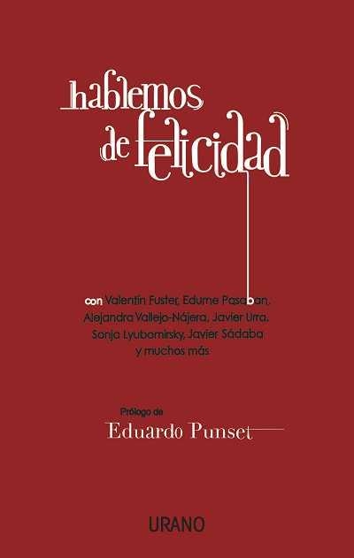 HABLEMOS DE FELICIDAD | 9788479538057 | A.A.V.V. | Llibreria La Gralla | Librería online de Granollers