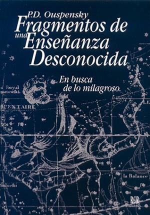 FRAGMENTOS DE UNA ENSEÑANZA DESCONOCIDA | 9788482450162 | OUSPENSKY, P.D | Llibreria La Gralla | Librería online de Granollers