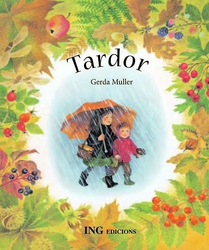 TARDOR | 9788489825581 | MULLER, GERDA | Llibreria La Gralla | Llibreria online de Granollers