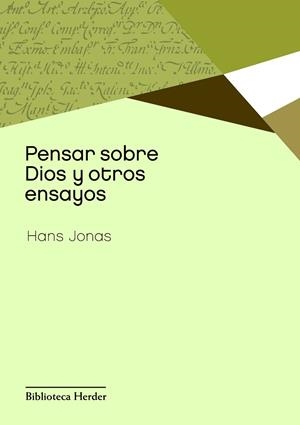 PENSAR SOBRE DIOS Y OTROS ENSAYOS | 9788425428753 | JONAS, HANS | Llibreria La Gralla | Librería online de Granollers
