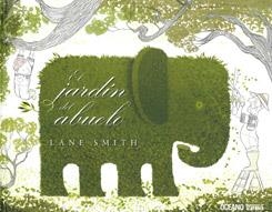JARDIN DEL ABUELO, EL | 9786074006506 | SMITH, LANE | Llibreria La Gralla | Librería online de Granollers