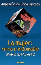 MUJER, LA: REINA E INDOMABLE | 9788429316421 | GRÜN, ANSELM/JAROSCH, LINDA | Llibreria La Gralla | Llibreria online de Granollers