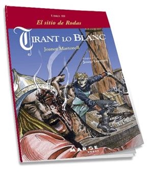 TIRANT LO BLANC 3. EL SITIO DE RODAS | 9788492442201 | MARTORELL, JOANOT | Llibreria La Gralla | Librería online de Granollers