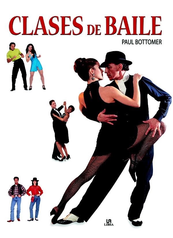 CLASES DE BAILE | 9788466224840 | BOTTOMER, PAUL | Llibreria La Gralla | Llibreria online de Granollers