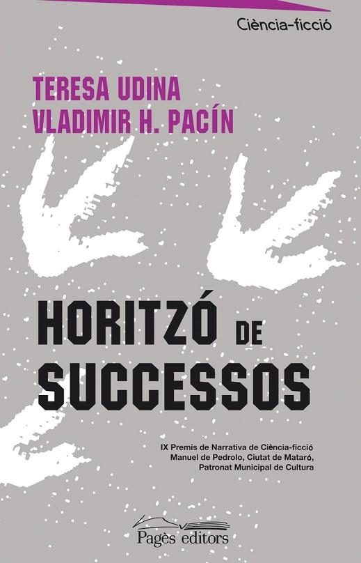 HORITZO DE SUCCESOS (CI-FI 21) | 9788497795579 | UDINA, TERESA / PACIN, VLADIMIR H. | Llibreria La Gralla | Librería online de Granollers