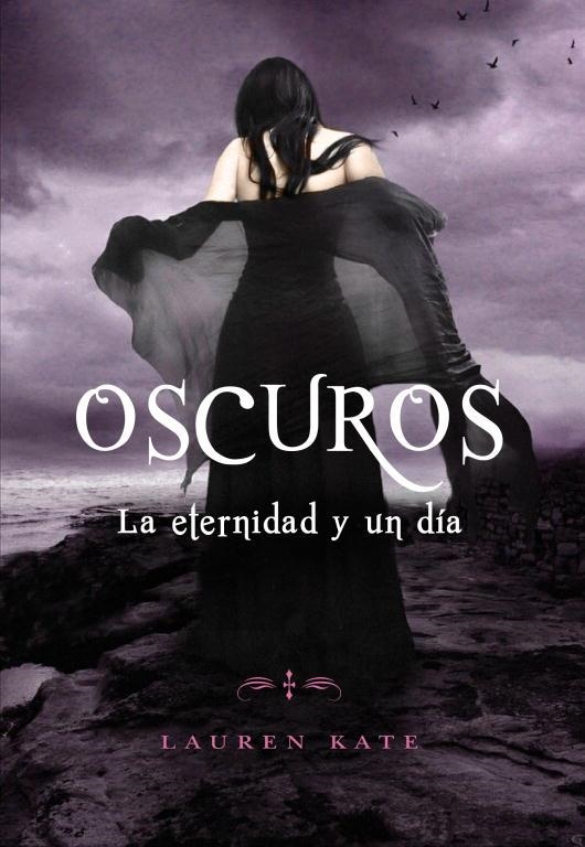 OSCUROS. LA ETERNIDAD Y UN DÍA | 9788484419402 | KATE, LAUREN | Llibreria La Gralla | Llibreria online de Granollers