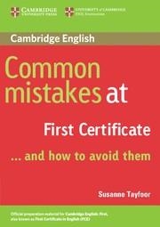 COMMON MISTAKES AT FIRST CERTIFICATE AND HOW TO AVOID THEM | 9780521520621 | TAYFOOR, SUSANNE | Llibreria La Gralla | Librería online de Granollers