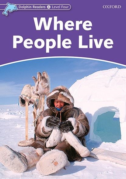 WHERE PEOPLE LIVE (DOLPHIN READERS, 4) | 9780194401104 | Llibreria La Gralla | Librería online de Granollers