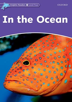IN THE OCEAN (DOLPHIN READERS, 4) | 9780194401135 | Llibreria La Gralla | Librería online de Granollers
