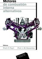 MOTORES DE COMBUSTION INTERNA ALTERNATIVOS | 9788429148022 | PAYRI, FRANCISCO; DESANTES, JOSE M. | Llibreria La Gralla | Llibreria online de Granollers
