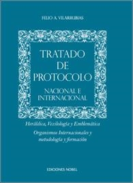 TRATADO DE PROTOCOLO NACIONAL E INTERNACIONAL | 9788484596455 | VILARRUBIAS, FELIO A. | Llibreria La Gralla | Llibreria online de Granollers