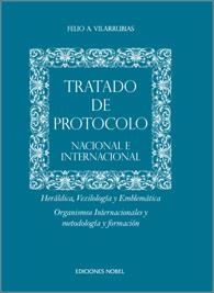 TRATADO DE PROTOCOLO NACIONAL E INTERNACIONAL | 9788484596455 | VILARRUBIAS, FELIO A. | Llibreria La Gralla | Librería online de Granollers