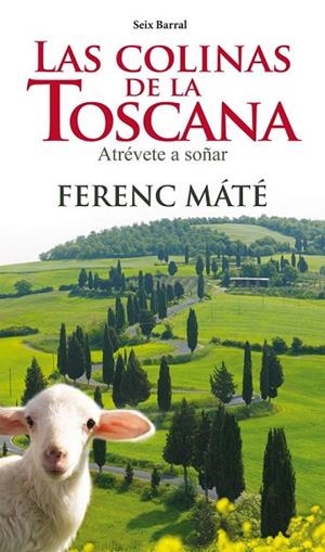 COLINAS DE LA TOSCANA, LAS | 9788432209758 | MATE, FERENC | Llibreria La Gralla | Librería online de Granollers