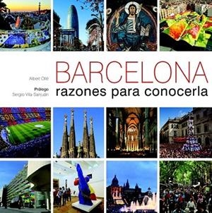 BARCELONA. RAZONES PARA CONOCERLA | 9788497858854 | OLLE, ALBERTO | Llibreria La Gralla | Librería online de Granollers