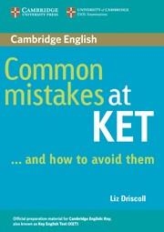 COMMON MISTAKES AT KET AND HOW TO AVOID THEM | 9780521692489 | DRISCOLL, LIZ | Llibreria La Gralla | Librería online de Granollers