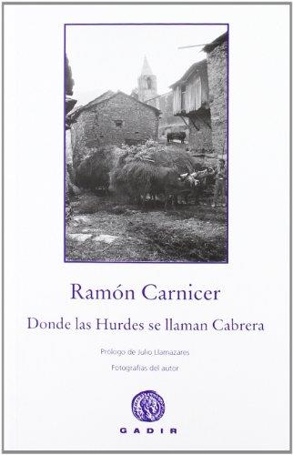 DONDE LAS HURDES SE LLAMAN CABRERA | 9788496974982 | CARNICER, RAMÓN | Llibreria La Gralla | Librería online de Granollers