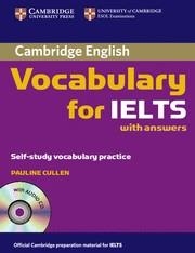 CAMBRIDGE VOCABULARY FOR IELTS WITH ANSWERS | 9780521709750 | CULLEN, PAULINE | Llibreria La Gralla | Librería online de Granollers