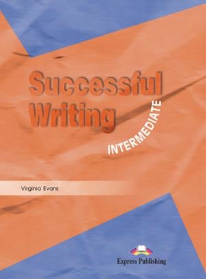 SUCCESSFUL WRITING INTERMEDIATE STUDENT'S BOOK | 9781903128503 | Llibreria La Gralla | Librería online de Granollers