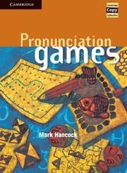 PRONUNCIATION GAMES | 9780521467353 | HANCOCK, MARK | Llibreria La Gralla | Librería online de Granollers