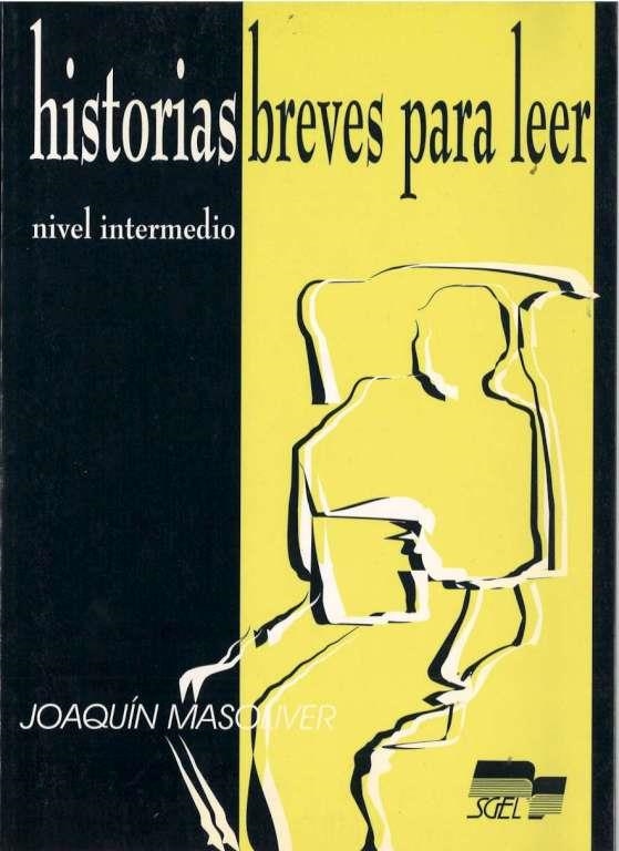 HISTORIAS BREVES PARA LEER.NIVEL INTERMEDIO | 9788471473257 | MASOLIVER, JOAQUIM | Llibreria La Gralla | Librería online de Granollers