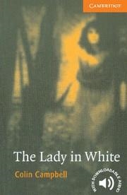 LADY IN WHITE, THE (4 INTERMEDIATE ) + AUDIO DOWNLOAD | 9780521666206 | CAMPBELL, COLIN | Llibreria La Gralla | Librería online de Granollers