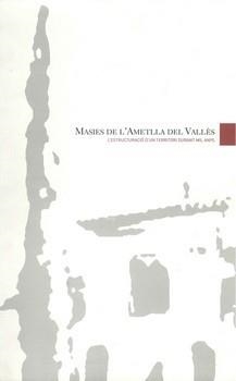 MASIES DE L'AMETLLA DEL VALLES | 9788493398941 | PUIG ROCA, JORDI; VILANOVA I CASTELLS, MARIA | Llibreria La Gralla | Librería online de Granollers