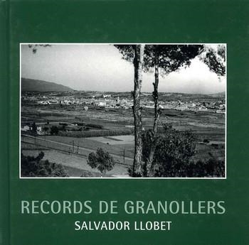 RECORDS DE GRANOLLERS 8. SALVADOR LLOBET | 9788493340681 | LLOBET, SALVADOR | Llibreria La Gralla | Llibreria online de Granollers