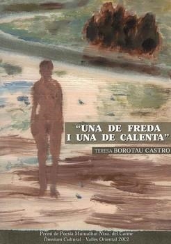 DE FREDA I UNA DE CALENTA, UNA | 9788488649584 | BOROTAU CASTRO, TERESA | Llibreria La Gralla | Llibreria online de Granollers