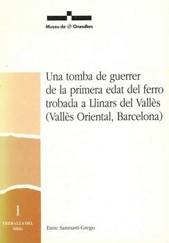 TOMBA DE GUERRER DE LA PRIMERA EDAD DEL FERRO, UNA | 9788487790072 | SANMARTI-GREGO, ENRIC | Llibreria La Gralla | Librería online de Granollers