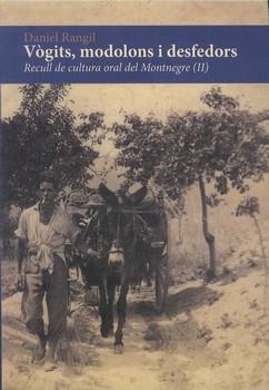 VOGITS MODOLONS I DESFEDORS. RECULL DE CULTURA ORAL DEL MONTNEGRE 2 | 9788461224555 | RANGIL, DANIEL | Llibreria La Gralla | Librería online de Granollers