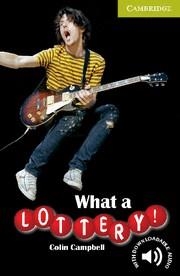 WHAT A LOTTERY! (STARTER/BEGINNER) + AUDIO DOWNLOAD | 9780521683272 | Llibreria La Gralla | Llibreria online de Granollers