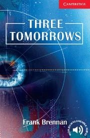 THREE TOMORROWS (1 BEGINNER/ELEMENTARY)+ AUDIO DOWNLOAD | 9780521693776 | Llibreria La Gralla | Librería online de Granollers