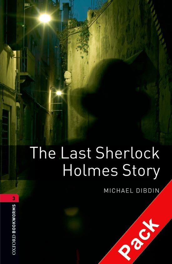 LAST SHERLOCK HOLMES STORY, THE (BOOKWORMS 3 +CD) | 9780194793025 | DIBDIN, MICHAEL | Llibreria La Gralla | Librería online de Granollers