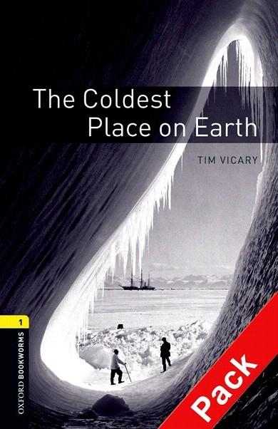COLDEST PLACE ON EARTH, THE (BOOKWORMS, 1 +CD) | 9780194788717 | VICARY, TIM | Llibreria La Gralla | Llibreria online de Granollers