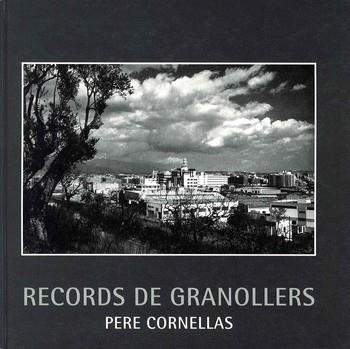RECORDS DE GRANOLLERS 7. PERE CORNELLAS | 9788493340636 | CORNELLAS, PERE | Llibreria La Gralla | Llibreria online de Granollers
