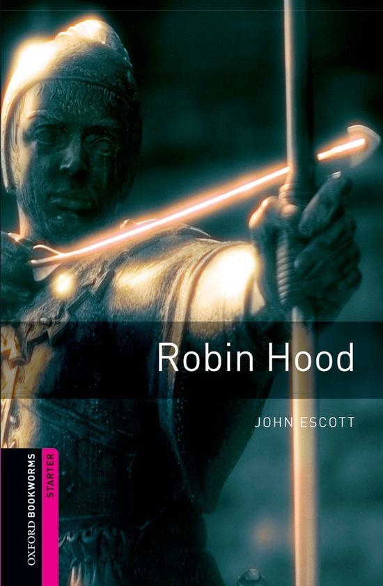 ROBIN HOOD (OXFORD BOOKWORMS STARTER) | 9780194234160 | ESCOTT, JOHN | Llibreria La Gralla | Librería online de Granollers