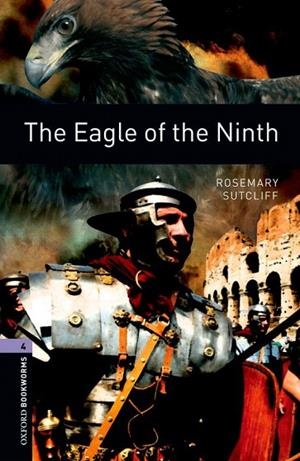 EAGLE OF THE NINTH, THE (OXFORD BOOKWORMS 4) | 9780194791724 | SUTCLIFF, ROSEMARY | Llibreria La Gralla | Librería online de Granollers