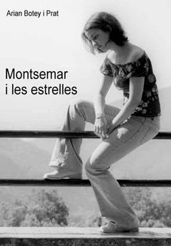 MONTSEMAR I LES ESTRELLES | 9788488649539 | BOTEY I PRAT, ARIAN | Llibreria La Gralla | Llibreria online de Granollers
