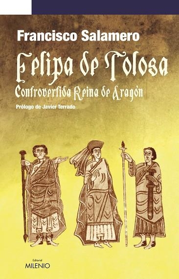 FELIPA DE TOLOSA. CONTROVERTIDA REINA DE ARAGON | 9788497432481 | SALAMERO, FRANCISCO | Llibreria La Gralla | Llibreria online de Granollers